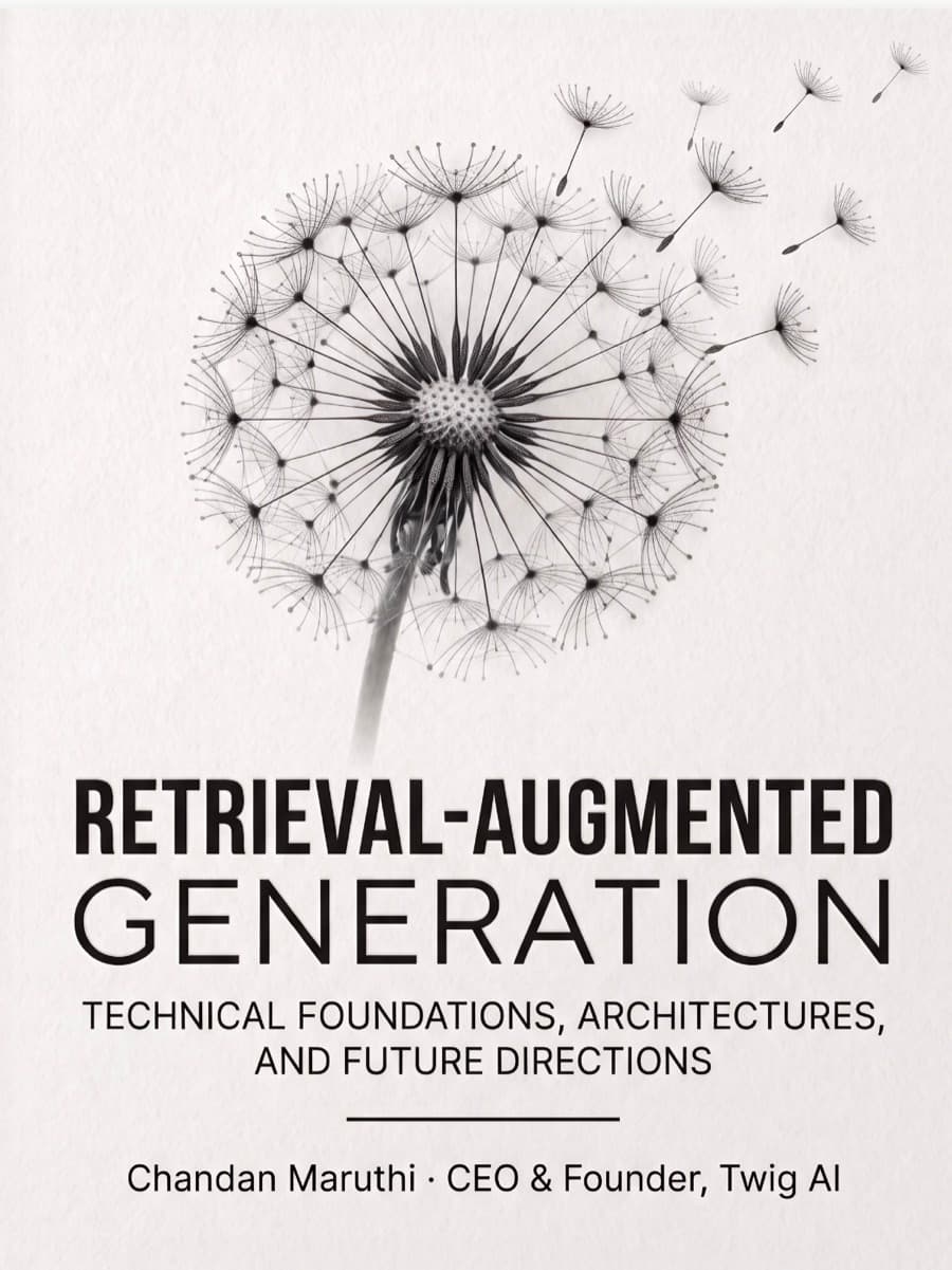 Retrieval-Augmented Generation: Technical Foundations, Architectures, and Future Directions — book cover by Chandan Maruthi