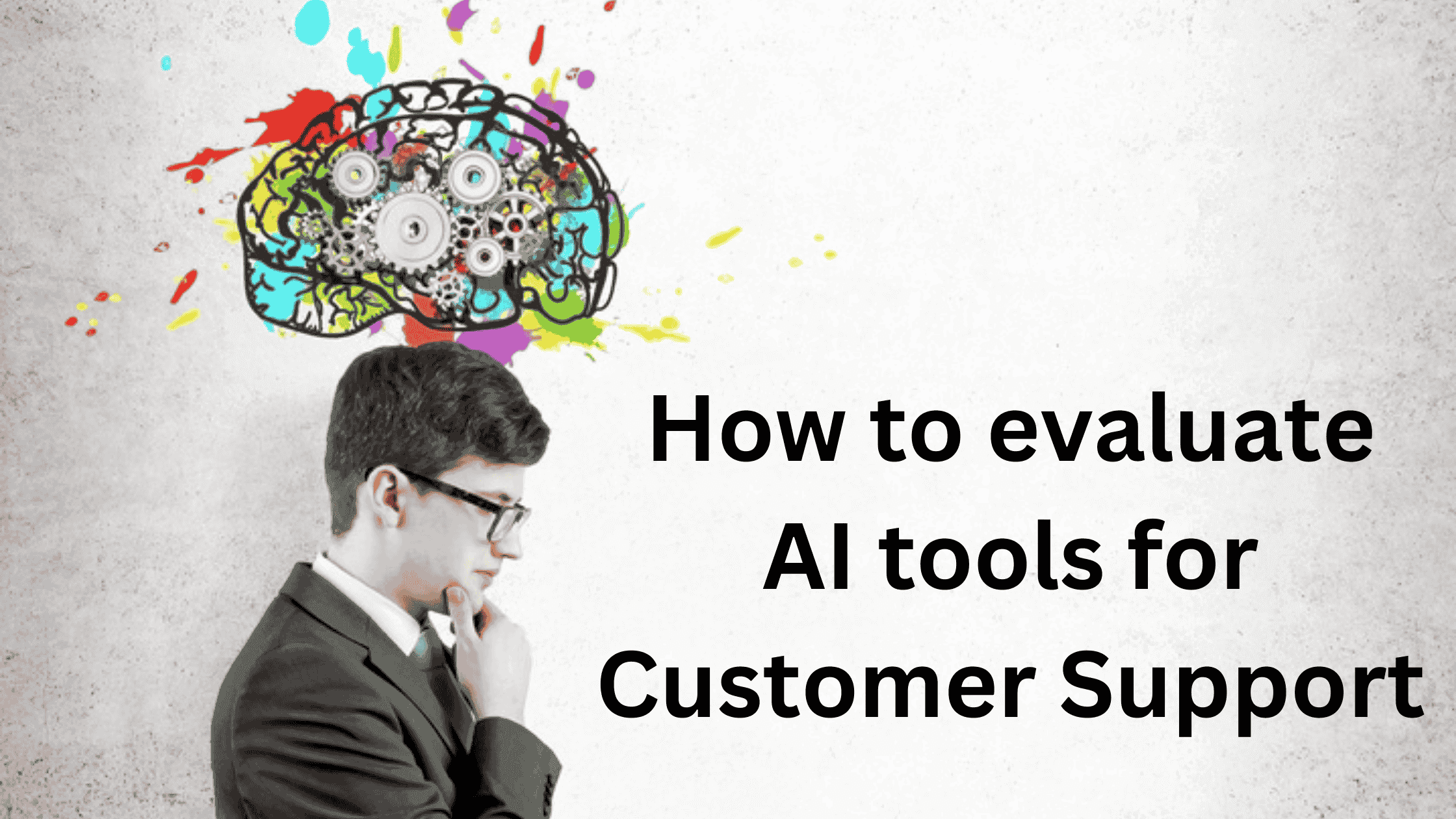 My Manager Has Tasked Me to Evaluate AI for Support—What Do I Do?
