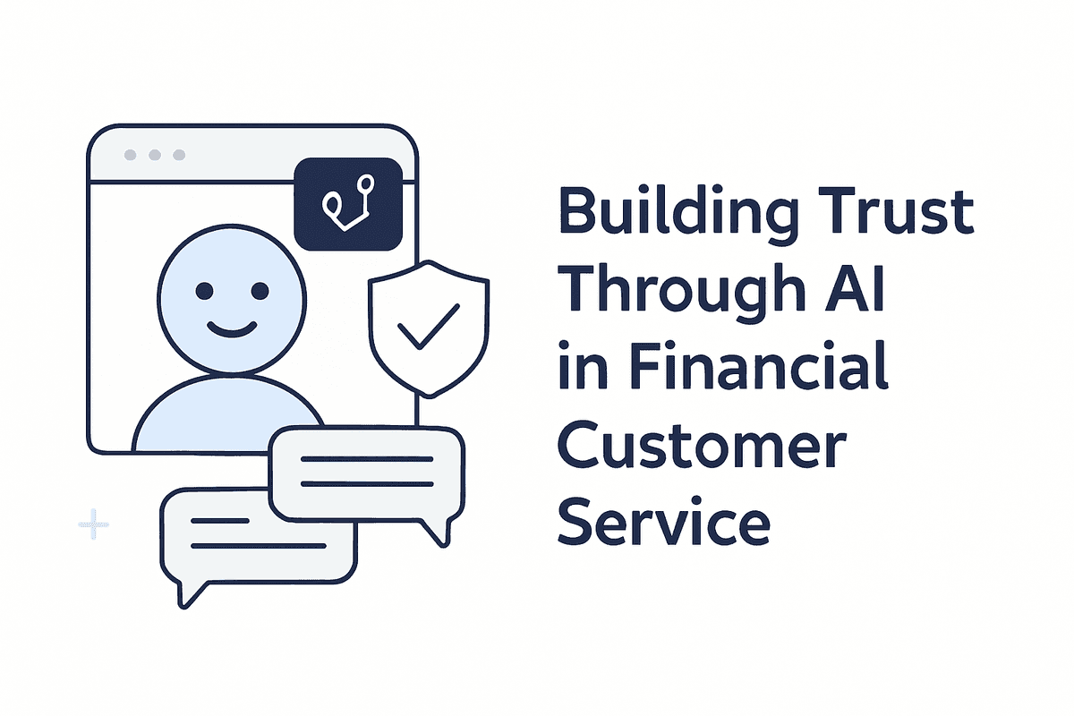 Building Trust Through AI in Financial Customer Service